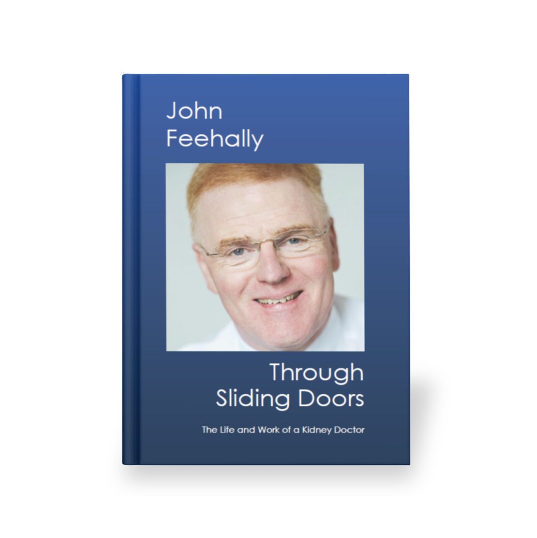 PRE-ORDER Through Sliding Doors: The Life and Work of a Kidney Doctor